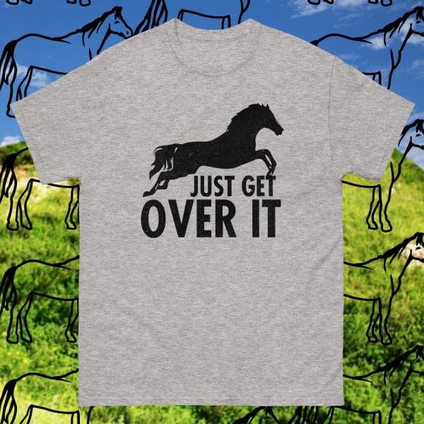 Just Get Over It Unisex classic tee - Image 5